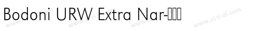 Bodoni URW Extra Nar字体转换